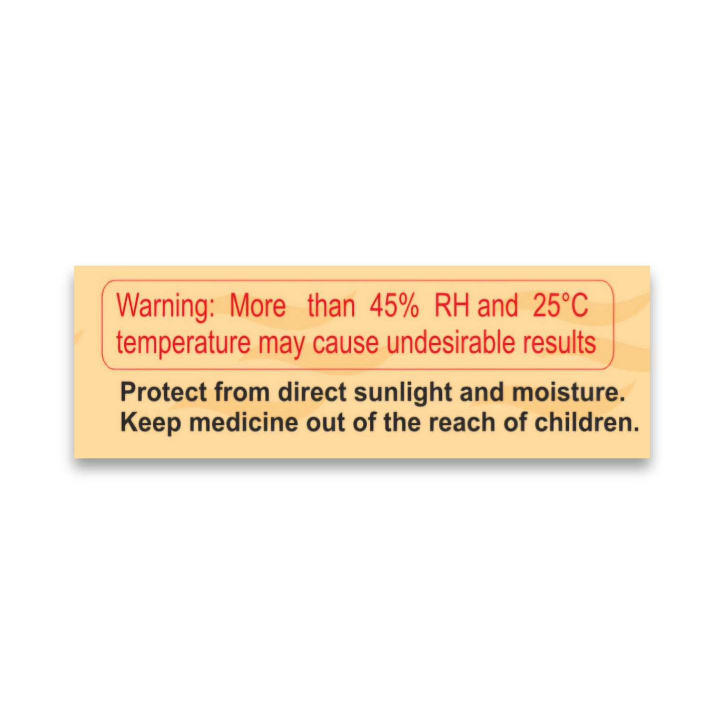 Warning label on a beige background with text about temperature and humidity precautions.