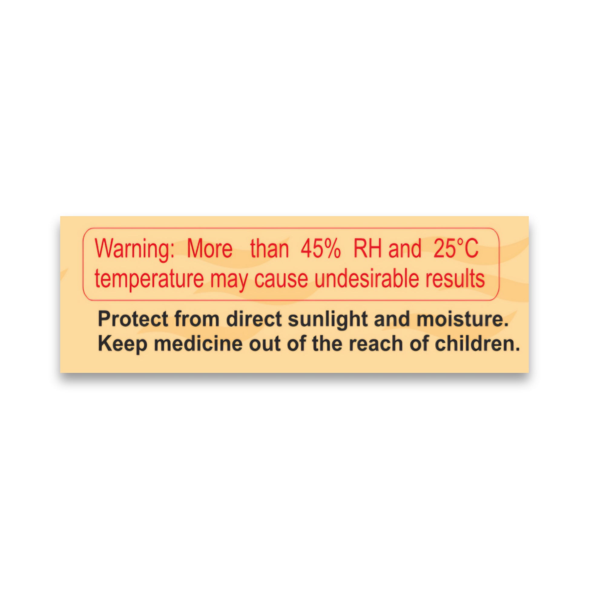 Warning label on a beige background with text about temperature and humidity precautions.